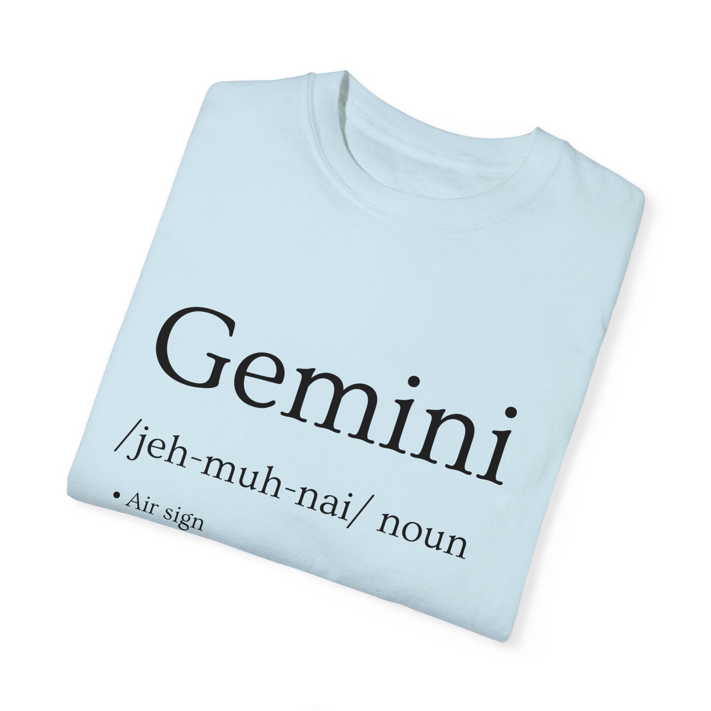 Gemini Definition Design - Unisex Garment-Dyed T-shirt