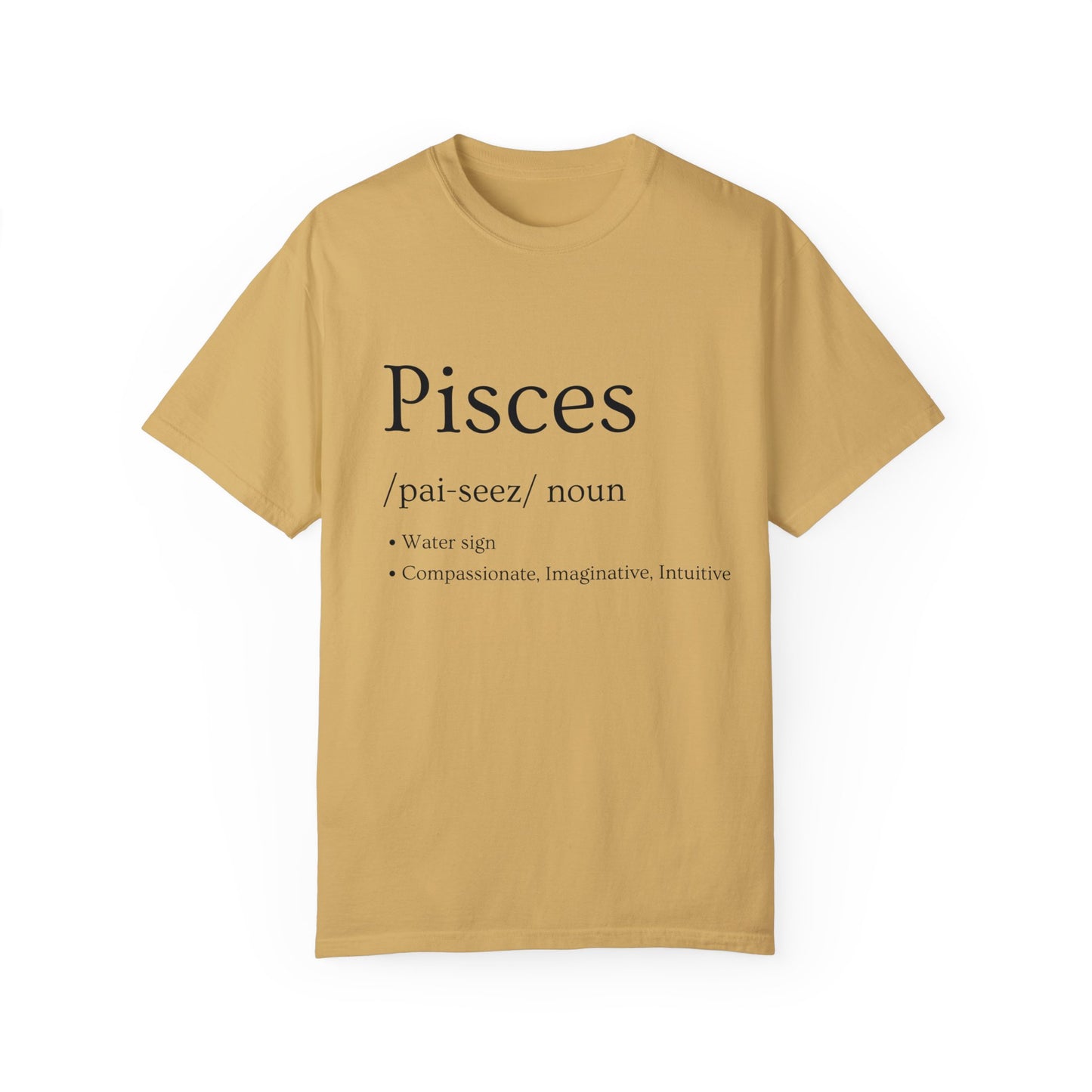 Pisces Definition Design - Unisex Garment-Dyed T-shirt