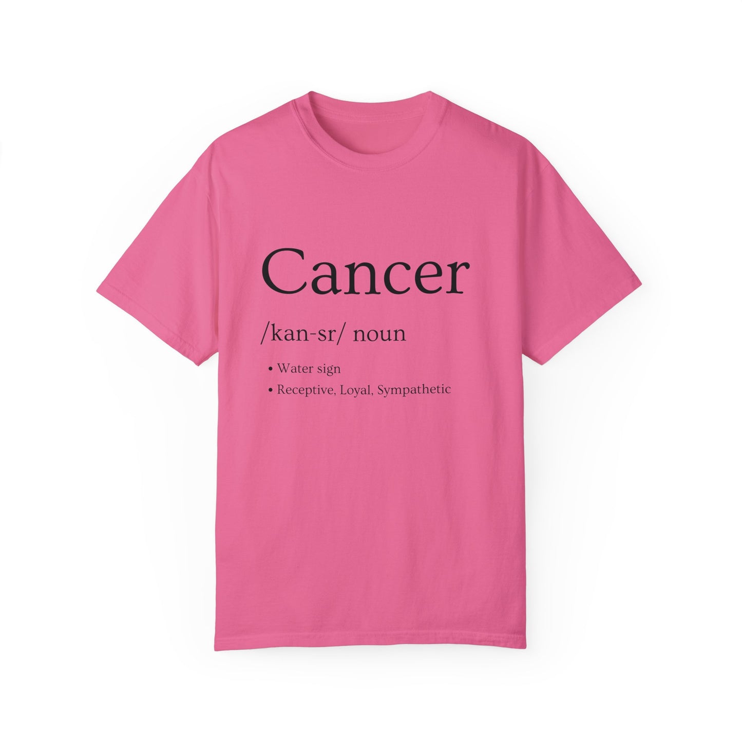 Cancer Definition Design - Unisex Garment-Dyed T-shirt