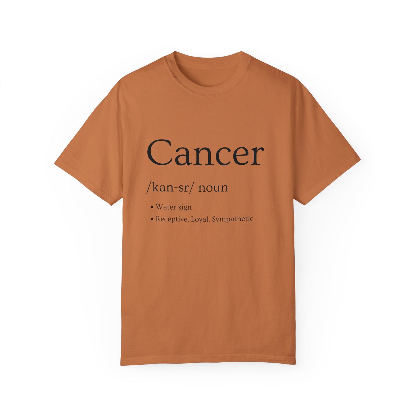 Cancer Definition Design - Unisex Garment-Dyed T-shirt