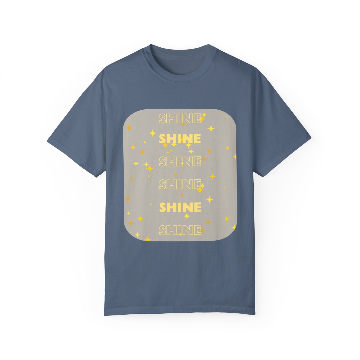 SHINE Word design - Unisex Garment-Dyed T-shirt