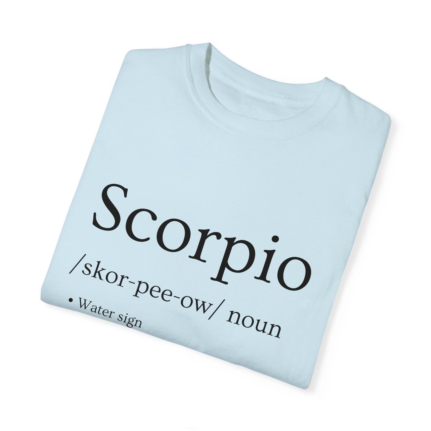 Scorpio Definition Design - Unisex Garment-Dyed T-shirt