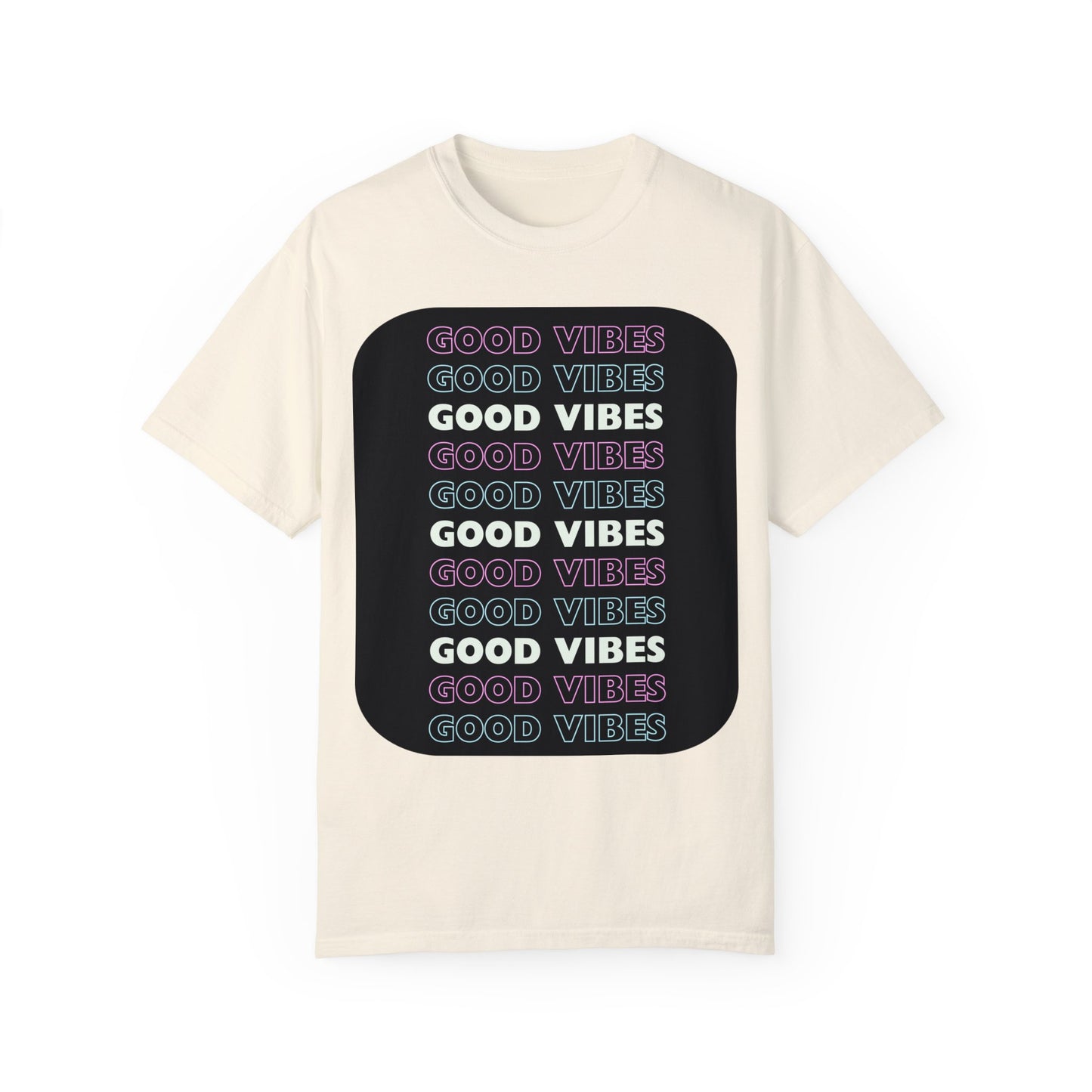 GOOD VIBES Neon Style Word Design - Unisex Garment-Dyed T-shirt