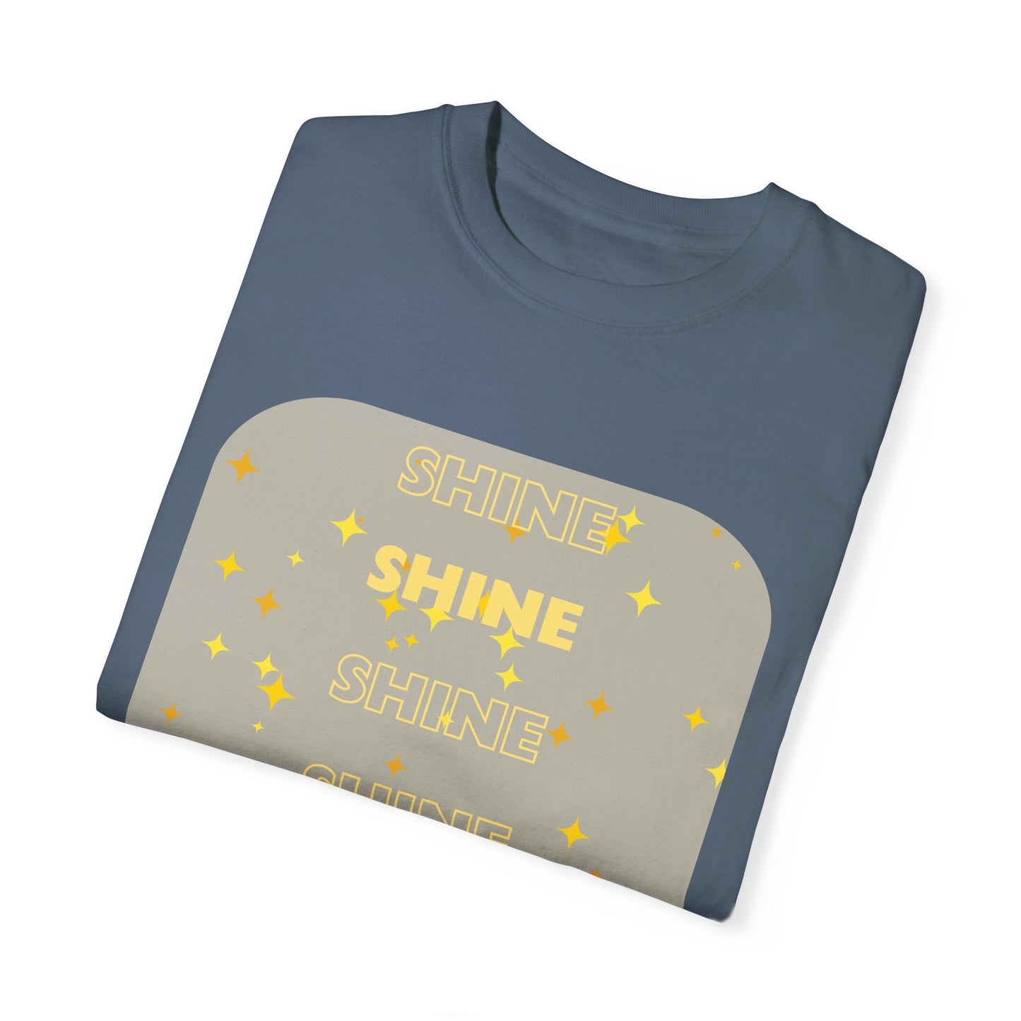 SHINE Word design - Unisex Garment-Dyed T-shirt