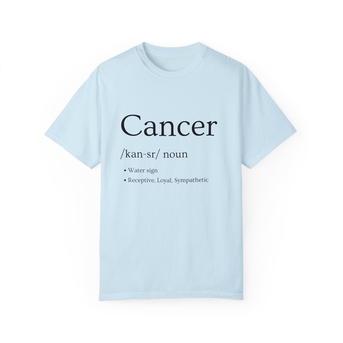 Cancer Definition Design - Unisex Garment-Dyed T-shirt