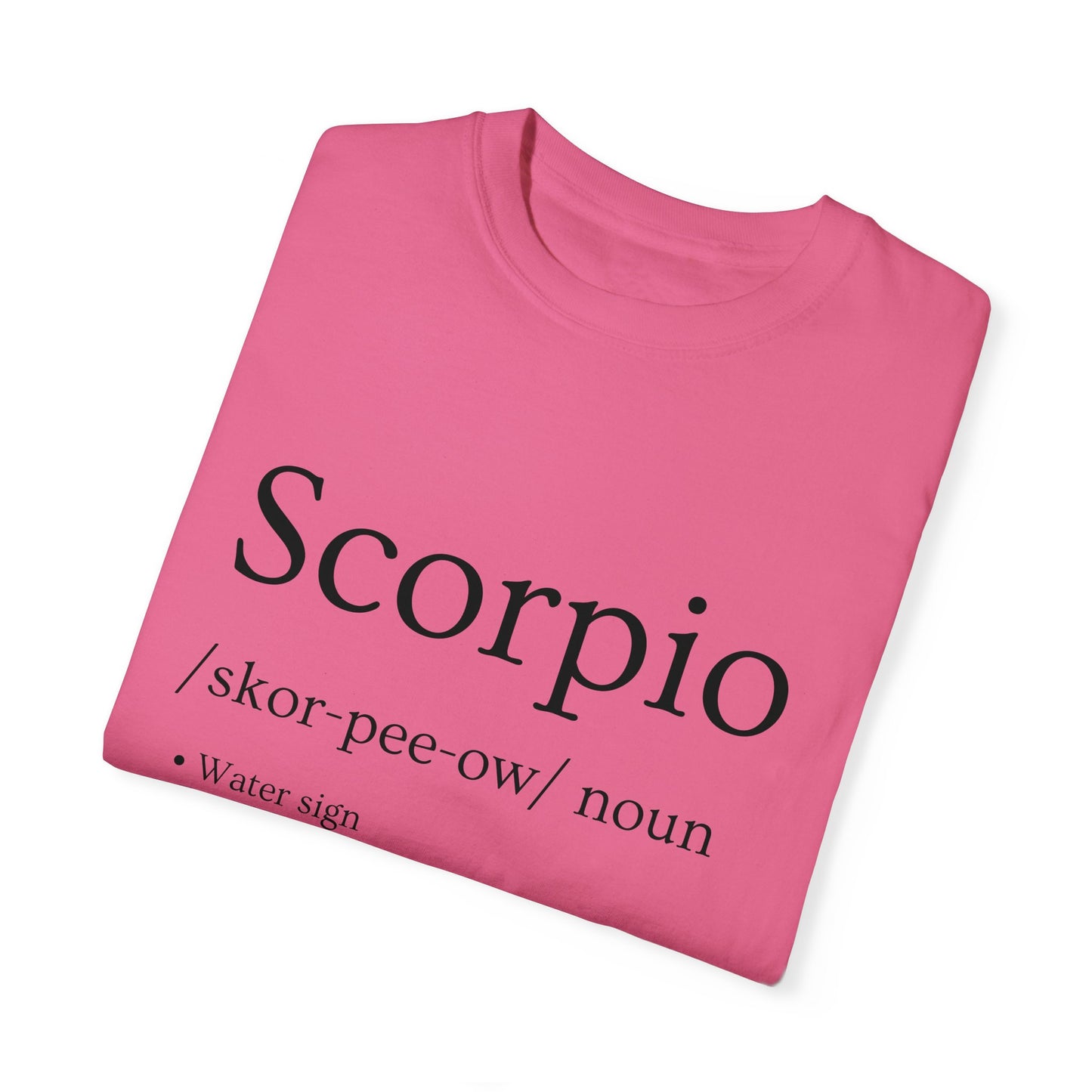 Scorpio Definition Design - Unisex Garment-Dyed T-shirt