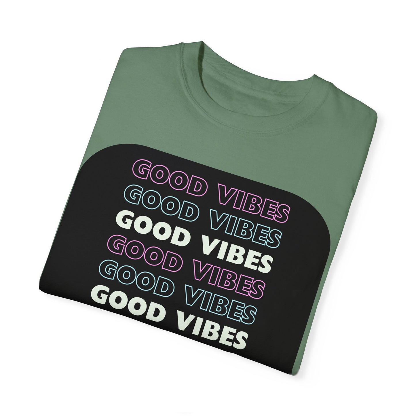 GOOD VIBES Neon Style Word Design - Unisex Garment-Dyed T-shirt