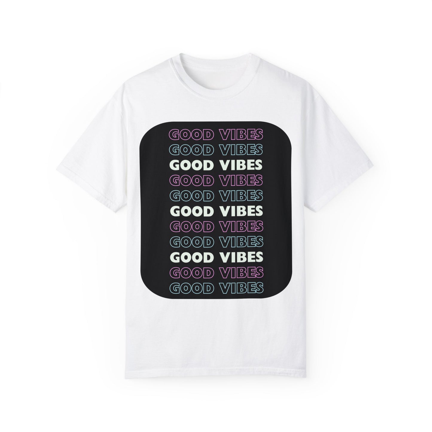 GOOD VIBES Neon Style Word Design - Unisex Garment-Dyed T-shirt