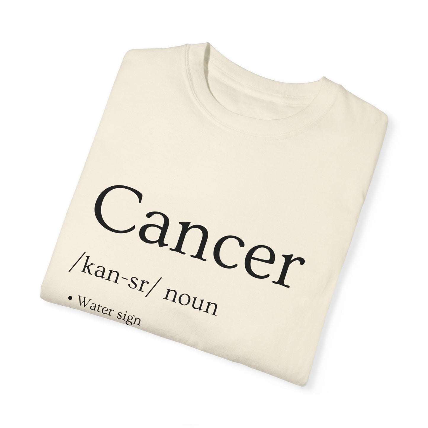 Cancer Definition Design - Unisex Garment-Dyed T-shirt
