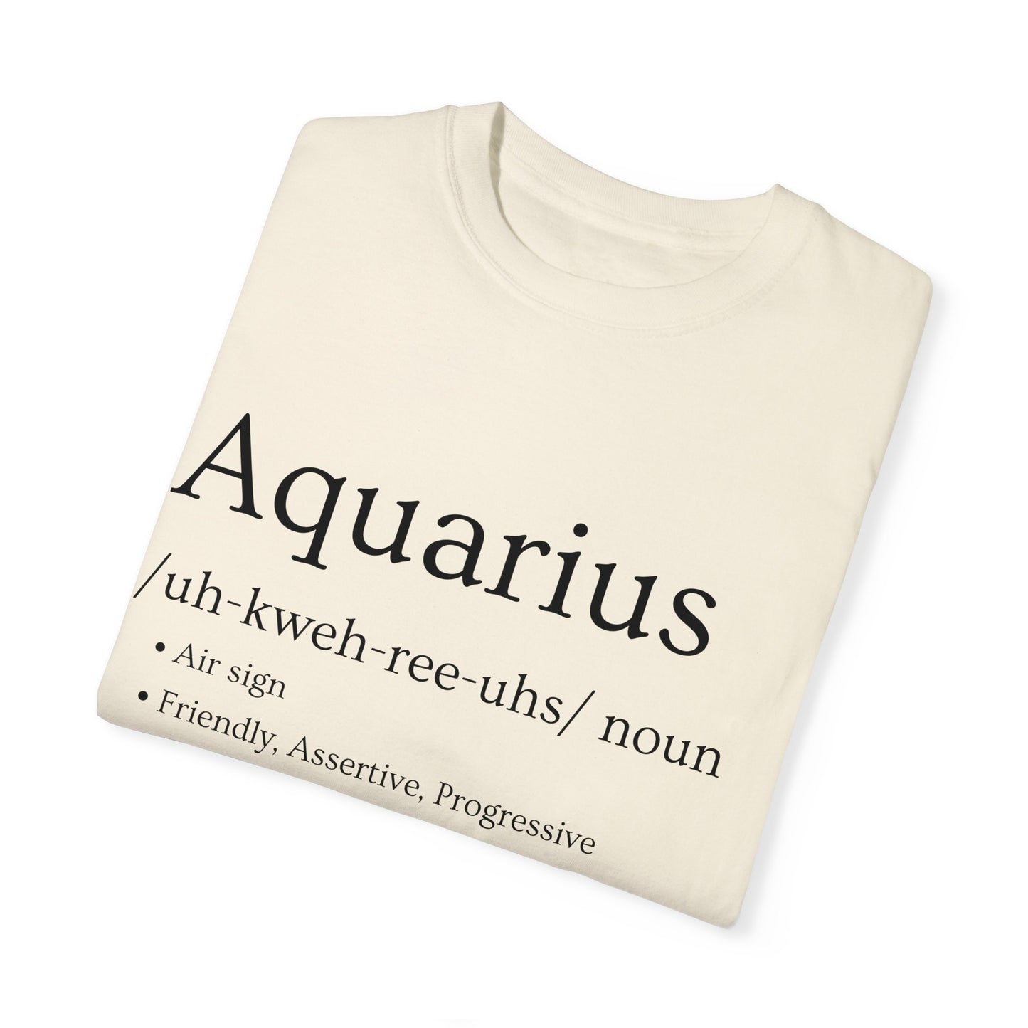 Aquarius Definition Design - Unisex Garment-Dyed T-shirt