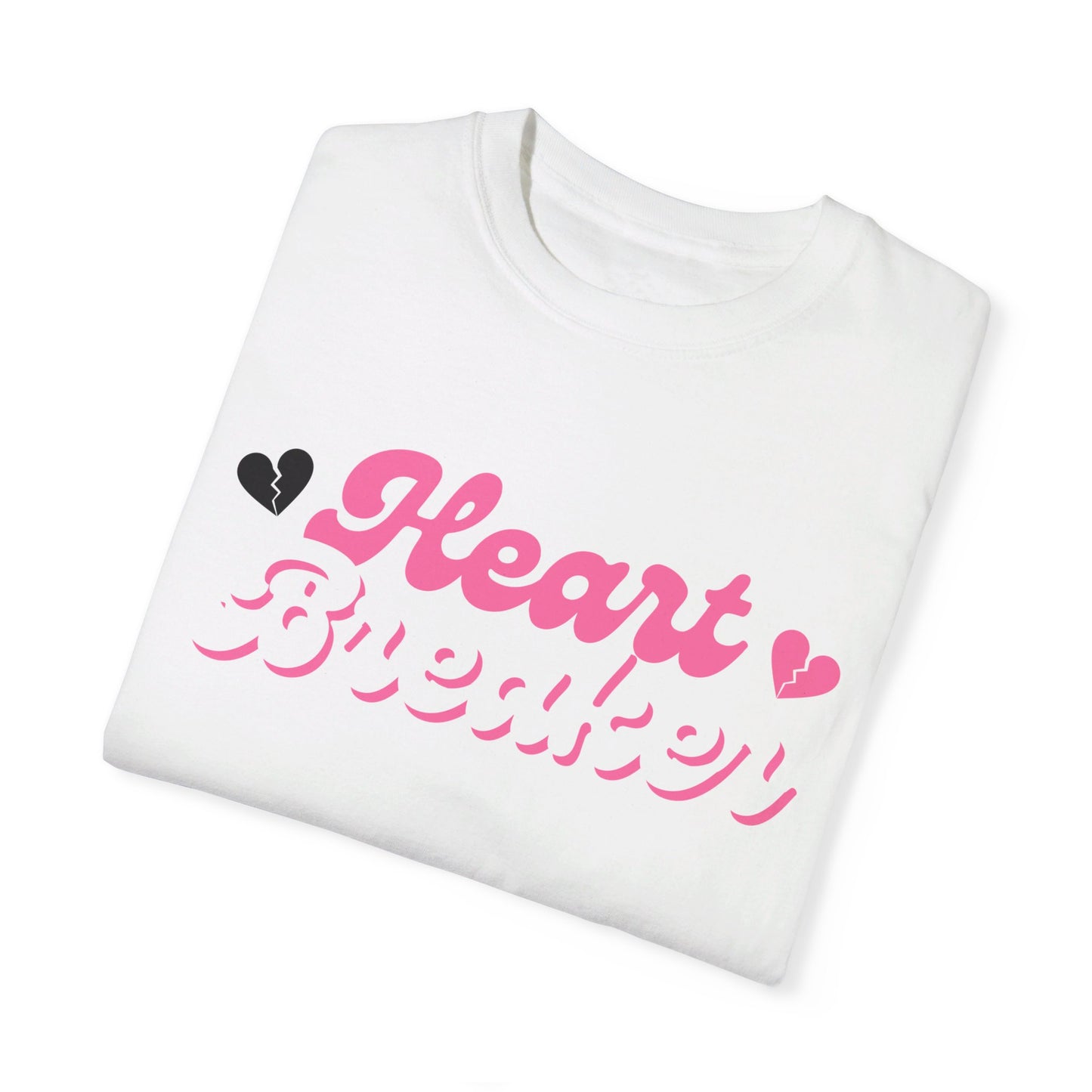 Heart Breaker - Unisex Garment-Dyed T-shirt