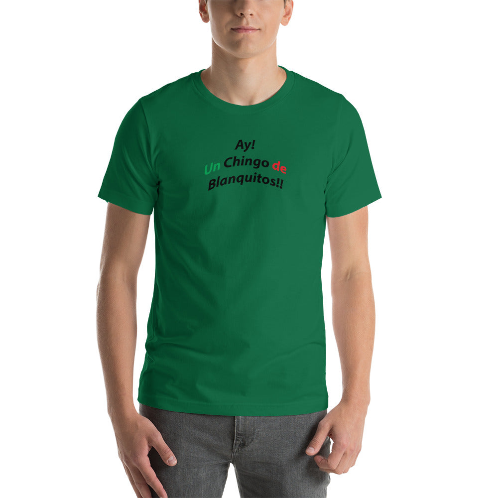 T-Shirt - Un Chingo de Blanquitos/A Ton of Bandits