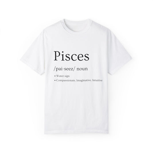 Pisces Definition Design - Unisex Garment-Dyed T-shirt