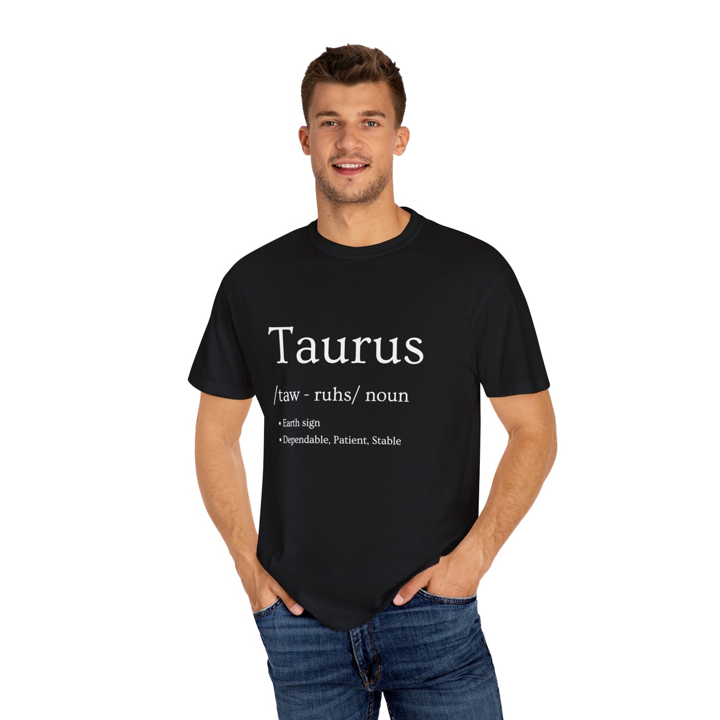 Taurus Definition Design - Unisex Garment-Dyed T-shirt