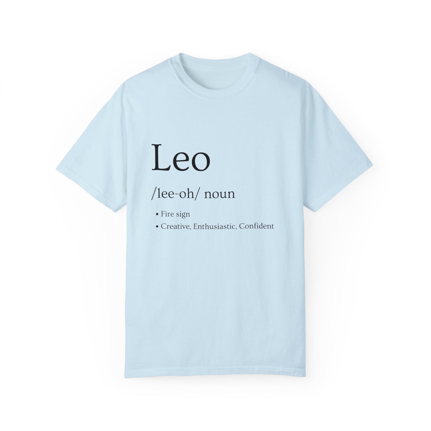 Leo Definition Design - Unisex Garment-Dyed T-shirt