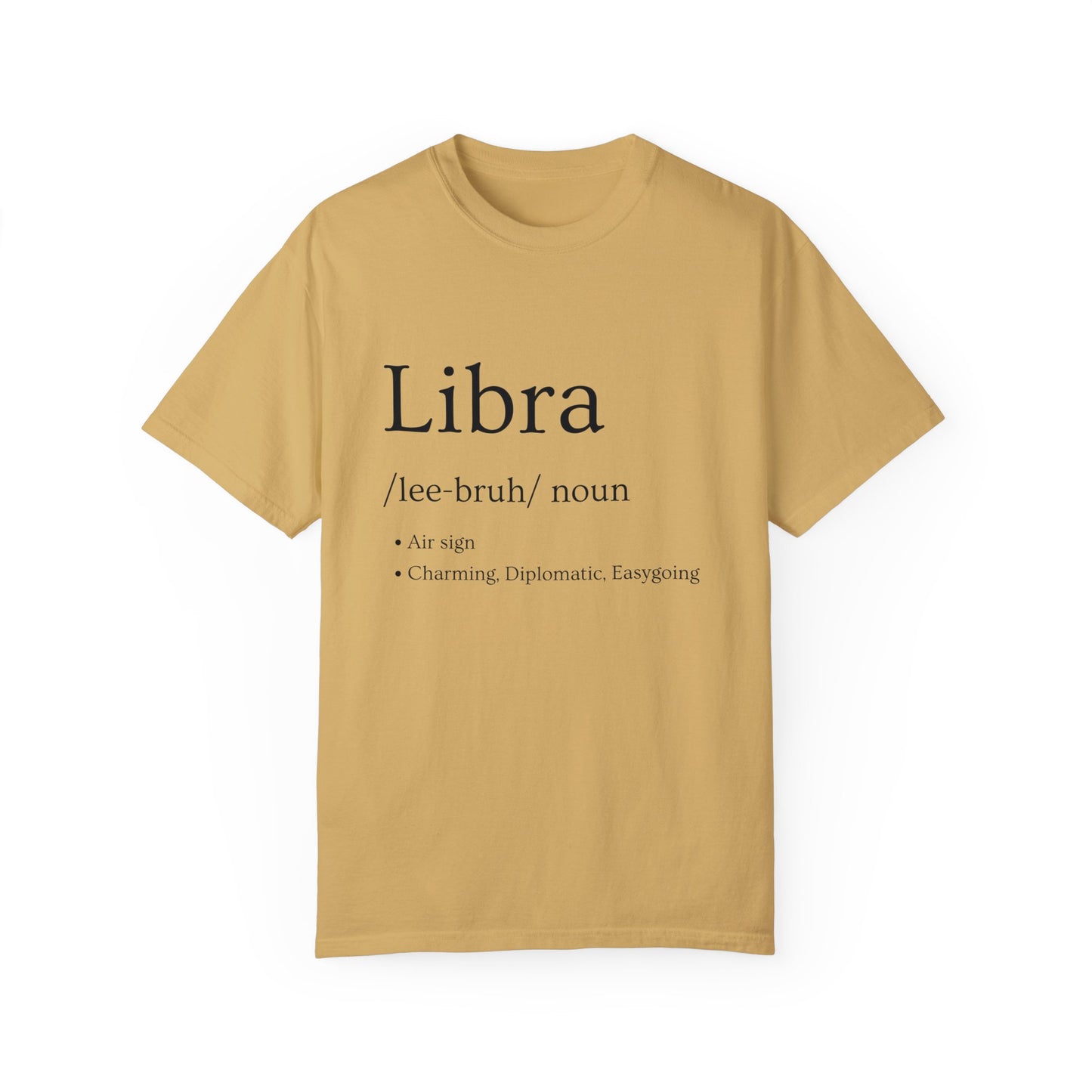 Libra Definition Design - Unisex Garment-Dyed T-shirt