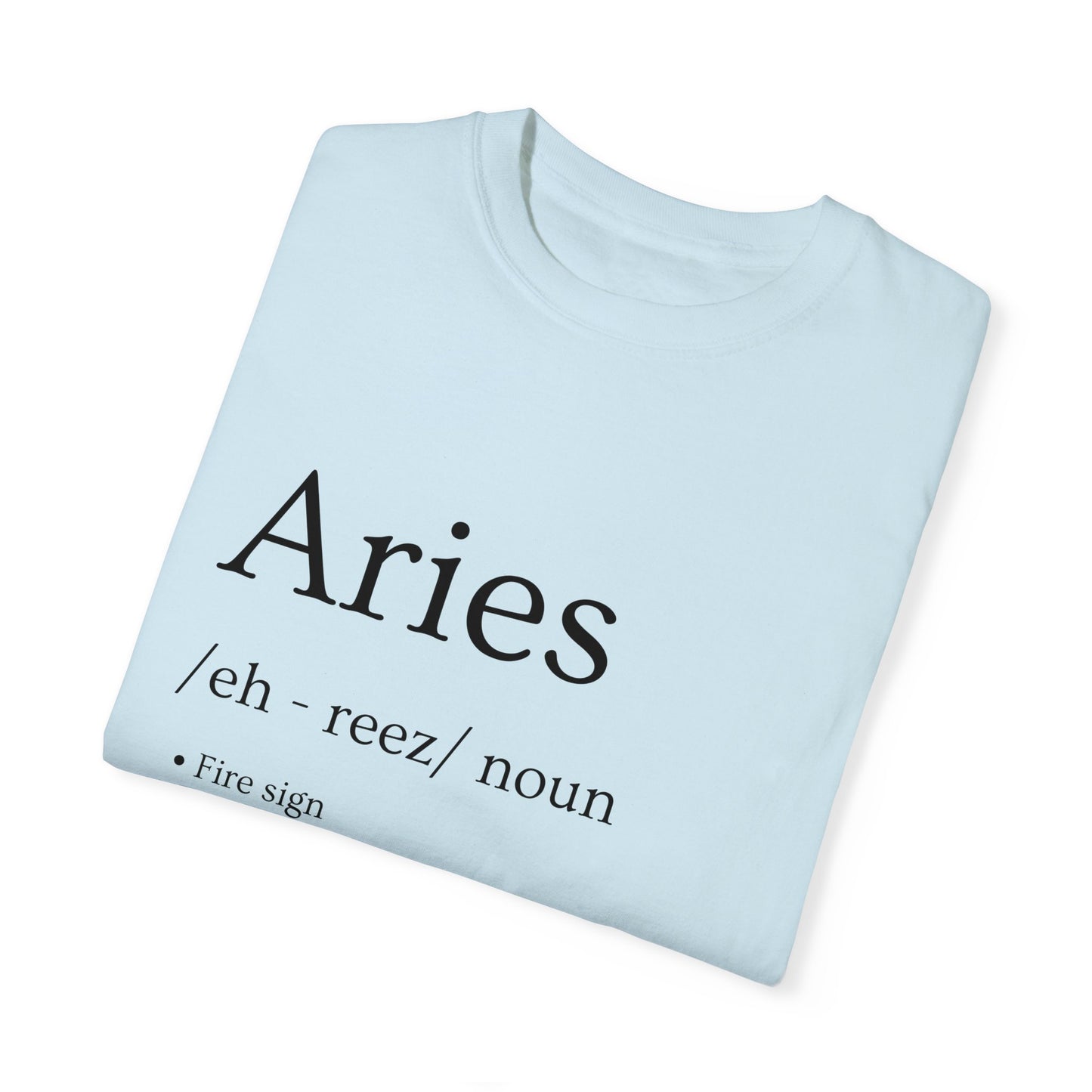 Aries Definition Design - Unisex Garment-Dyed T-shirt