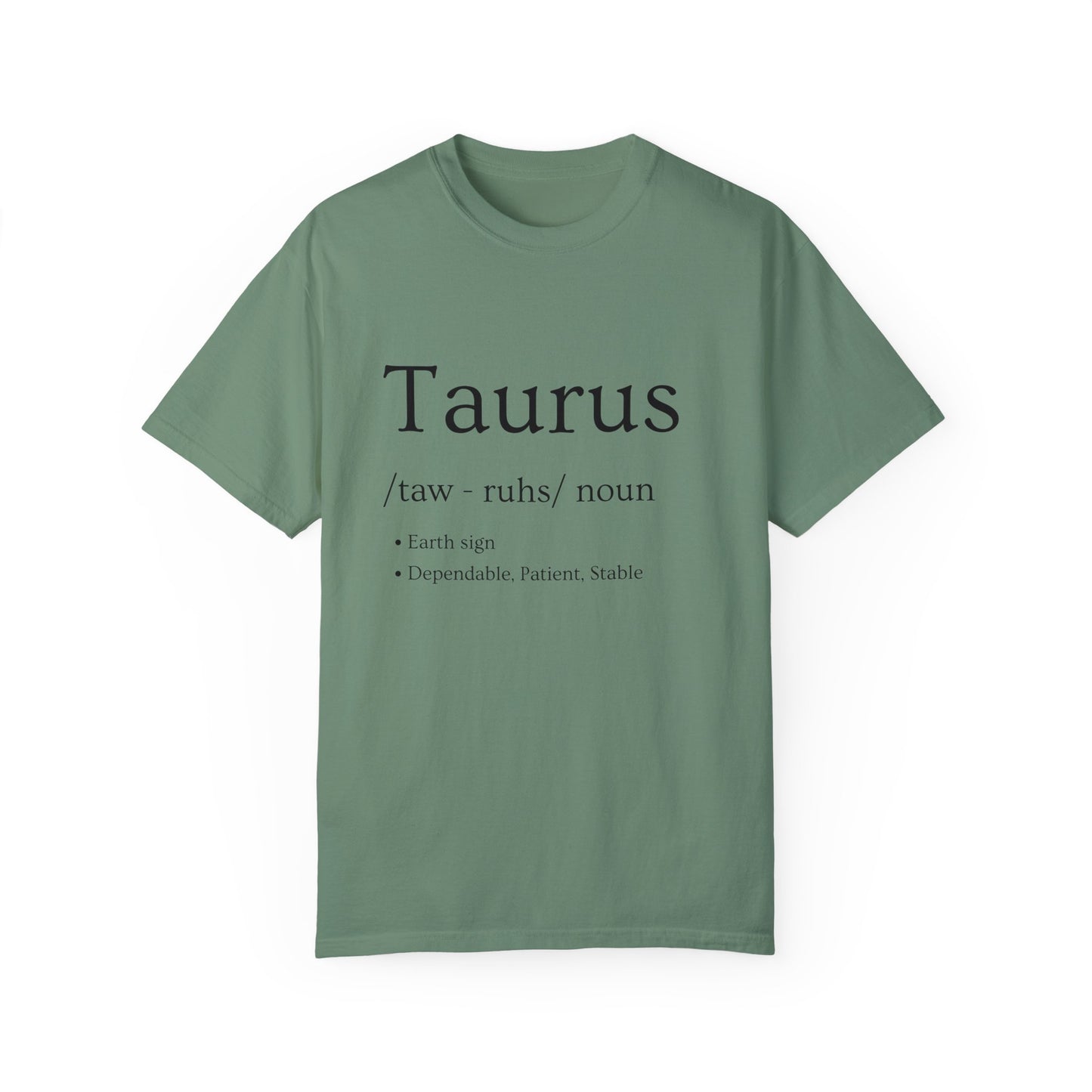 Taurus Definition Design - Unisex Garment-Dyed T-shirt