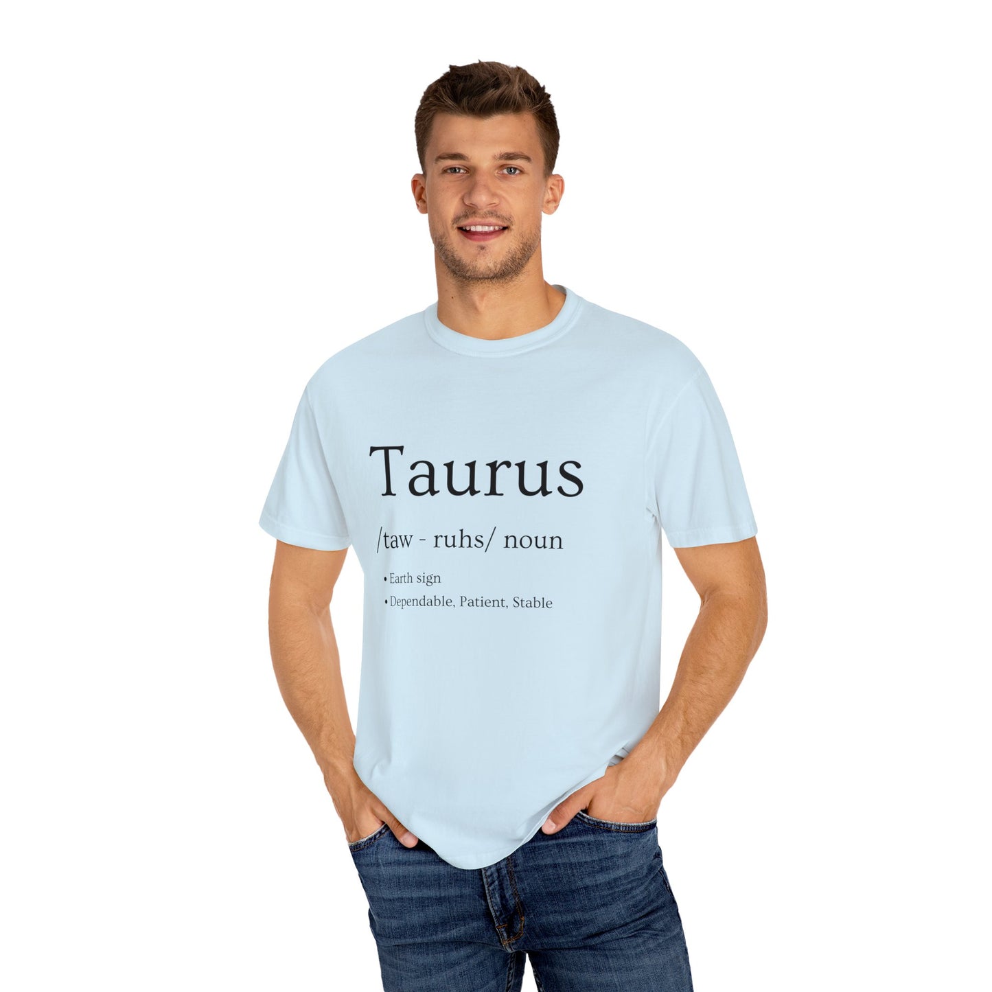 Taurus Definition Design - Unisex Garment-Dyed T-shirt