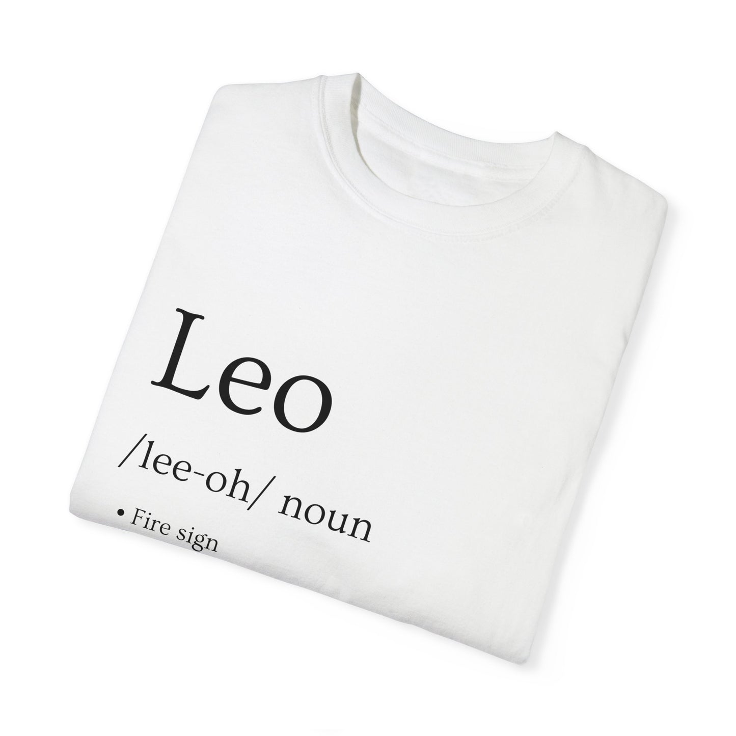 Leo Definition Design - Unisex Garment-Dyed T-shirt