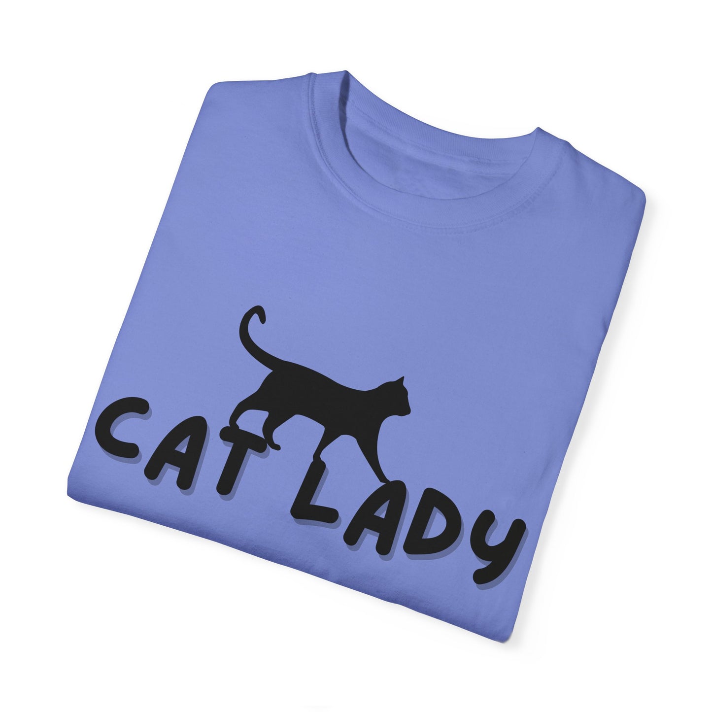 CAT LADY Word Design - Unisex Garment-Dyed T-shirt