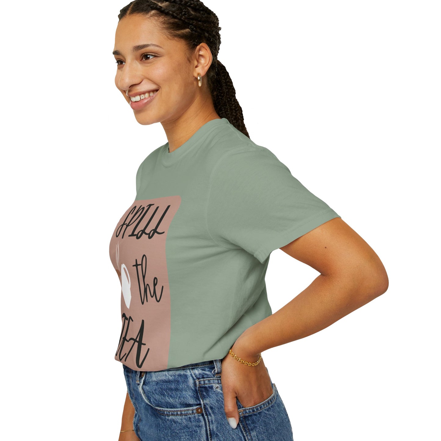 Spill the Tea- Unisex Garment-Dyed T-shirt