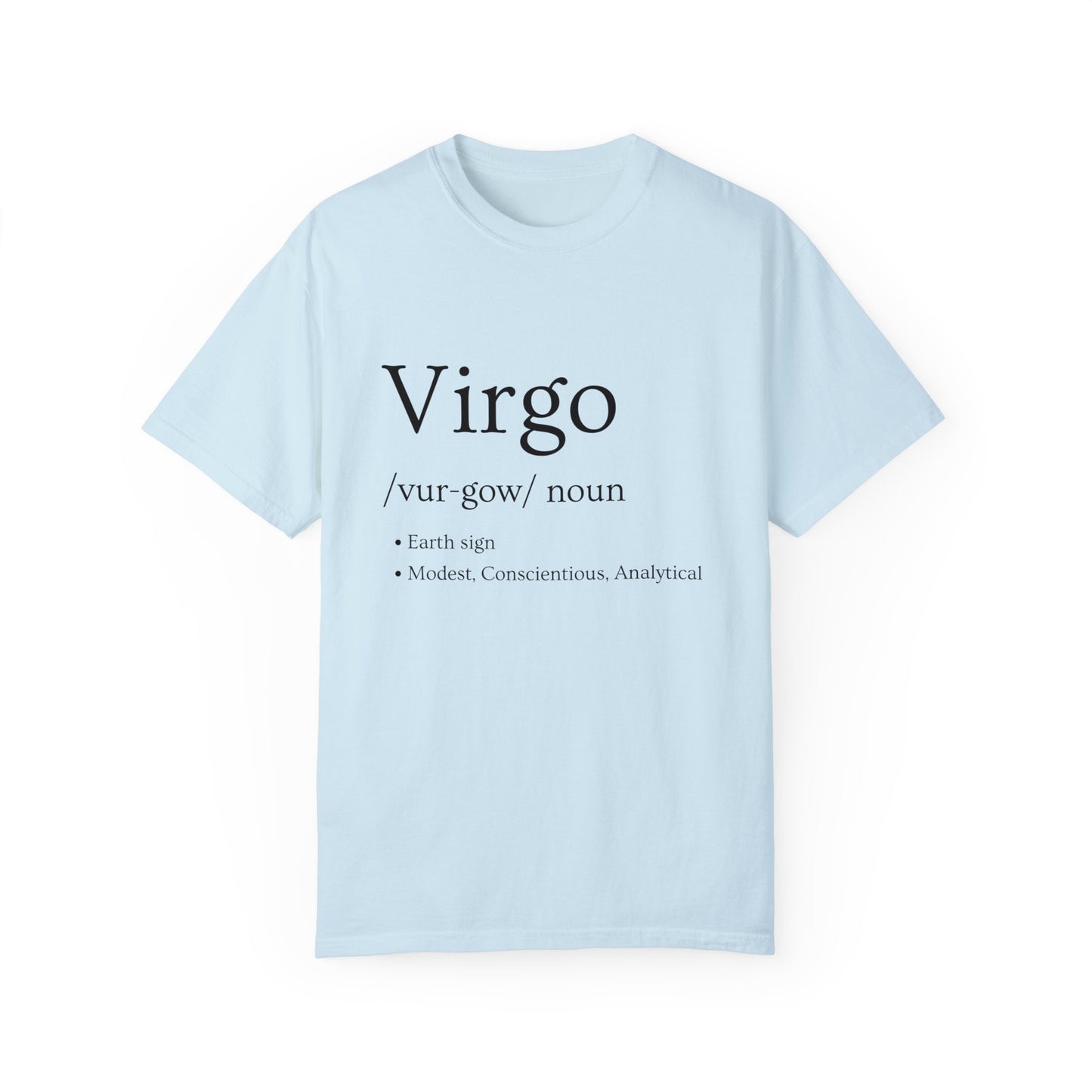 Virgo Definition Design - Unisex Garment-Dyed T-shirt