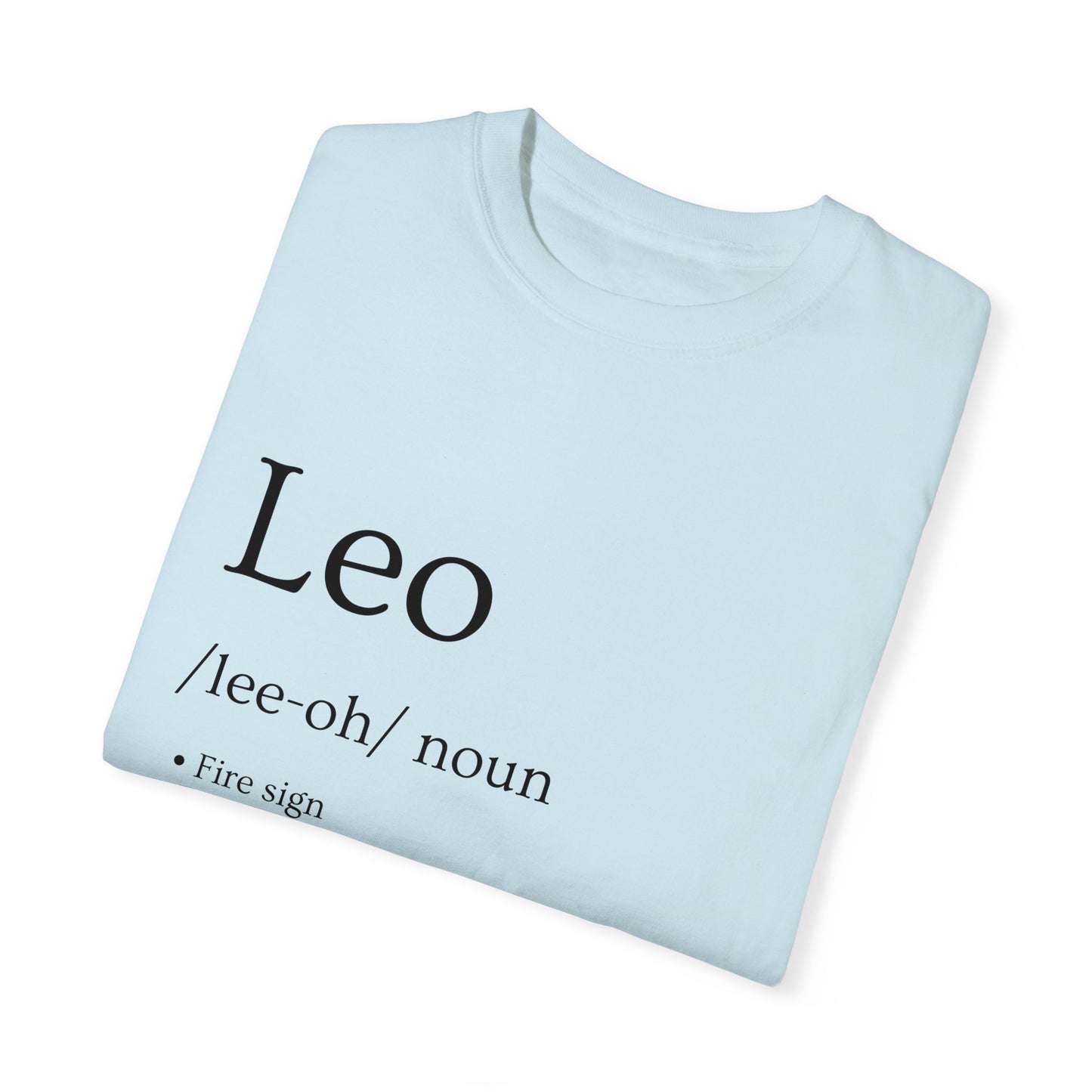 Leo Definition Design - Unisex Garment-Dyed T-shirt