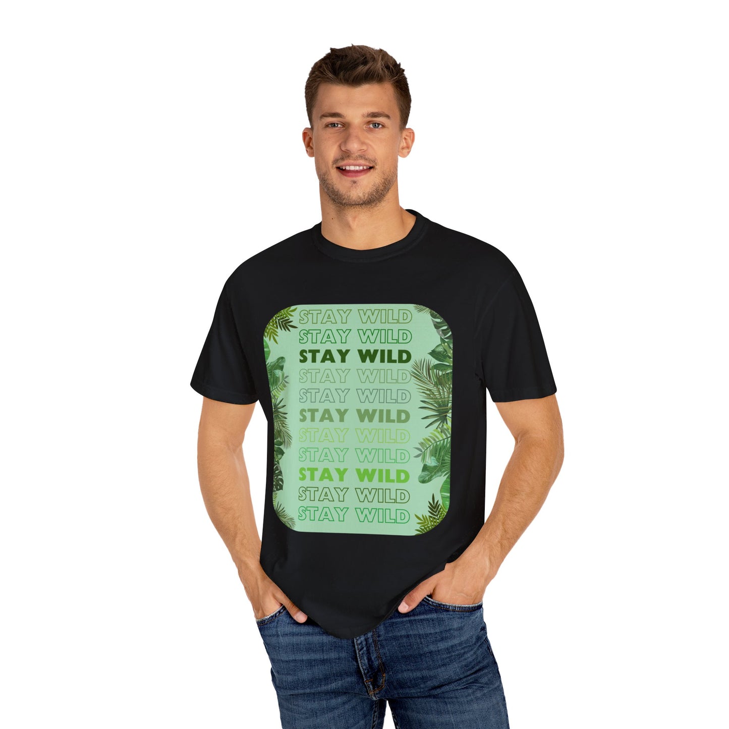 STAY WILD Word Design - Unisex Garment-Dyed T-shirt