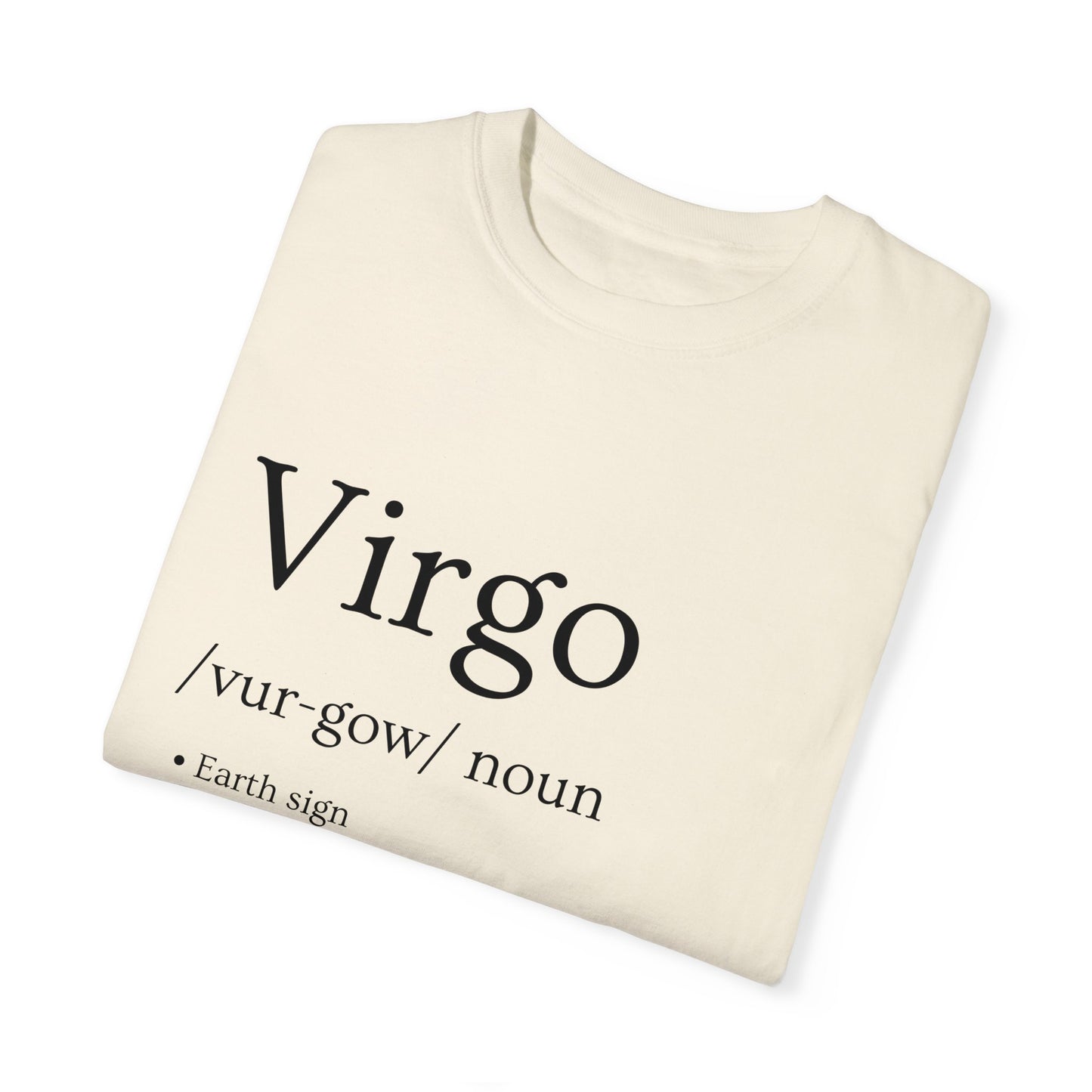 Virgo Definition Design - Unisex Garment-Dyed T-shirt