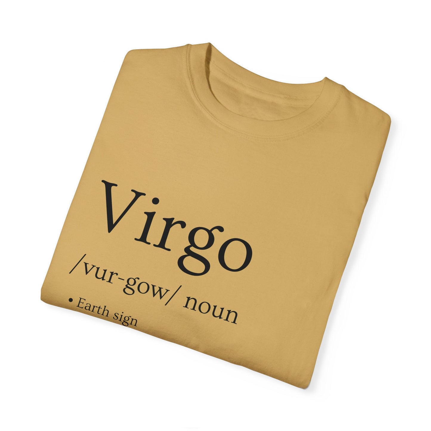 Virgo Definition Design - Unisex Garment-Dyed T-shirt